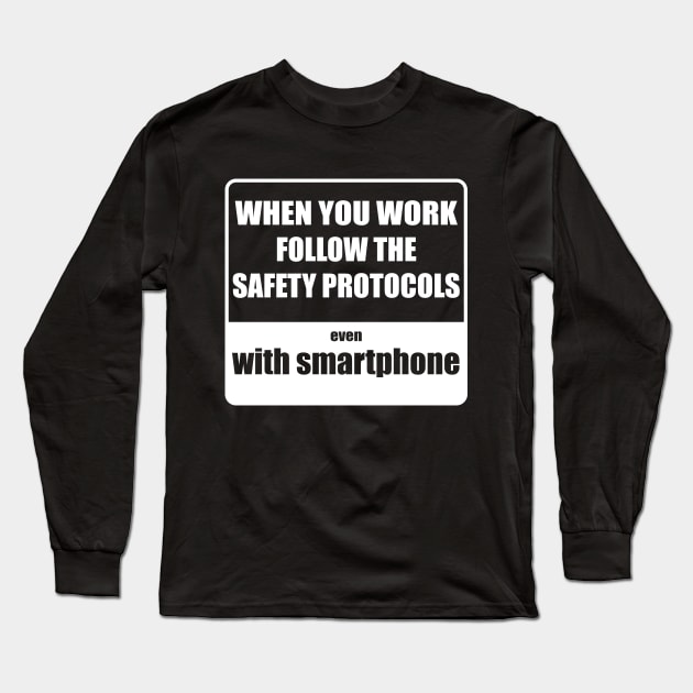 Safety protocols with phone Long Sleeve T-Shirt by Johka